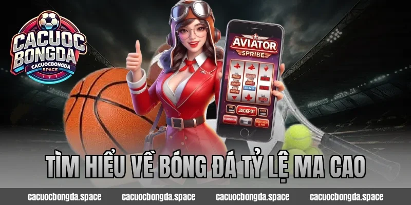 Tìm hiểu về bóng đá tỷ lệ Ma Cao