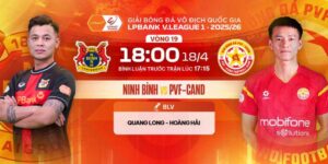 Nhận Định Bóng Đá Ninh Bình Vs PVF-CAND 18h00 Ngày 18/4